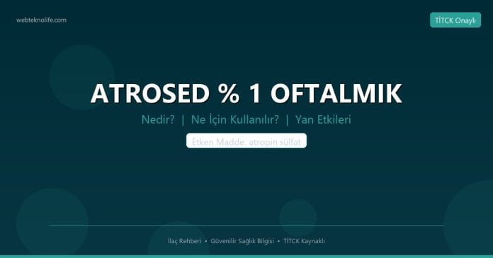 ATROSED % 1 OFTALMIK nedir ne işe yarar - ilaç bilgisi
