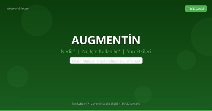 AUGMENTİN nedir ne işe yarar - ilaç bilgisi