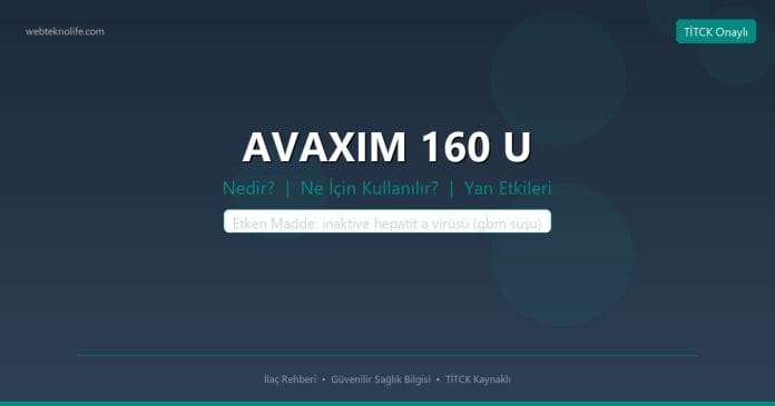 AVAXIM 160 U nedir ne işe yarar - ilaç bilgisi