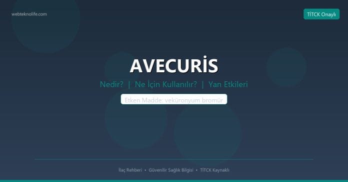 AVECURİS nedir ne işe yarar - ilaç bilgisi