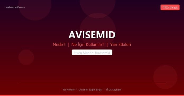 AVISEMID nedir ne işe yarar - ilaç bilgisi