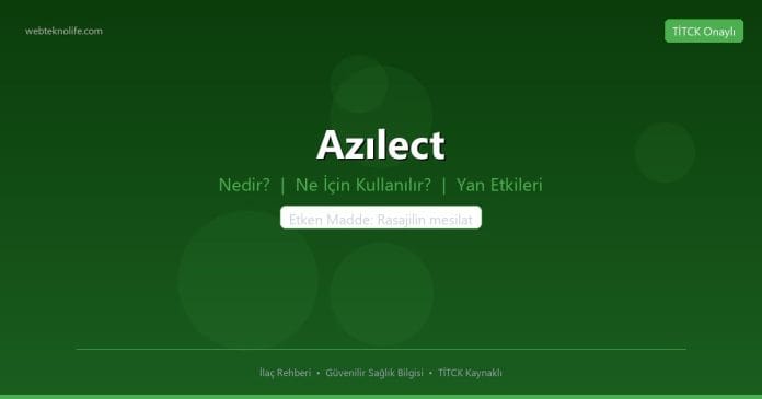 Azılect nedir ne işe yarar - ilaç bilgisi
