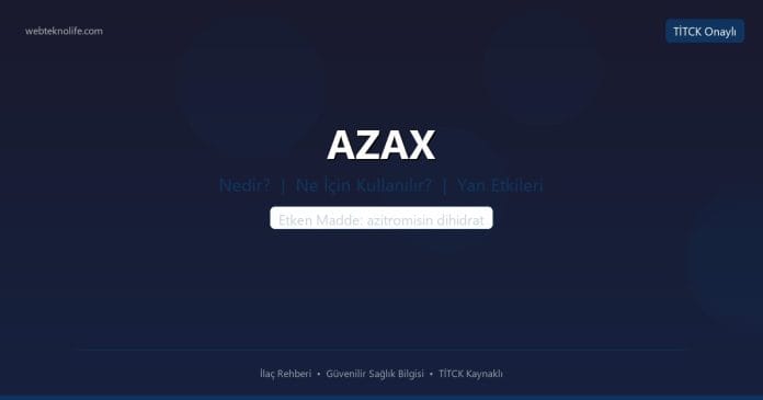 AZAX nedir ne işe yarar - ilaç bilgisi