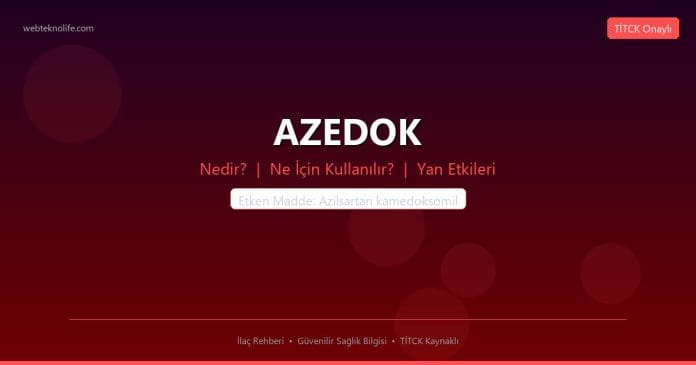 Azedok nedir ne işe yarar - ilaç bilgisi