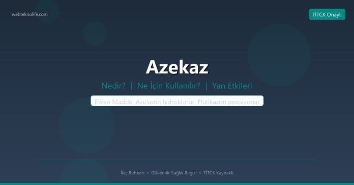 Azekaz nedir ne işe yarar - ilaç bilgisi