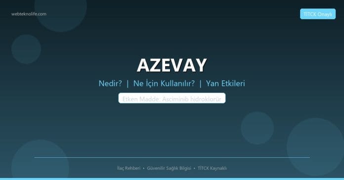 AZEVAY nedir ne işe yarar - ilaç bilgisi