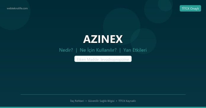 AZINEX nedir ne işe yarar - ilaç bilgisi