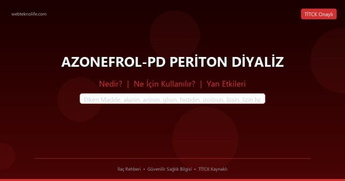 AZONEFROL-PD PERİTON DİYALİZ nedir ne işe yarar - ilaç bilgisi