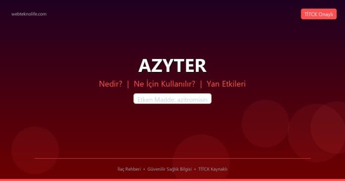 AZYTER nedir ne işe yarar - ilaç bilgisi