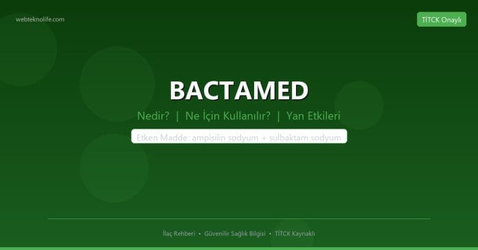 BACTAMED nedir ne işe yarar - ilaç bilgisi