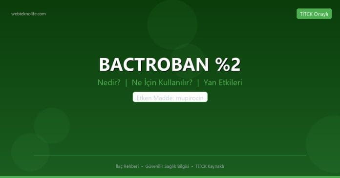 BACTROBAN %2 nedir ne işe yarar - ilaç bilgisi