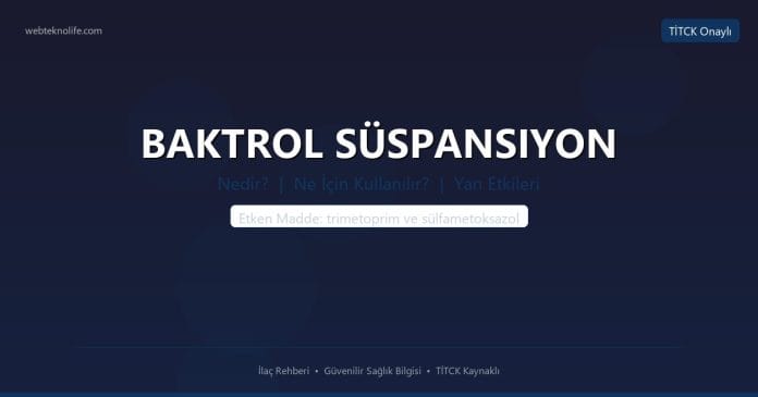 BAKTROL SÜSPANSIYON nedir ne işe yarar - ilaç bilgisi