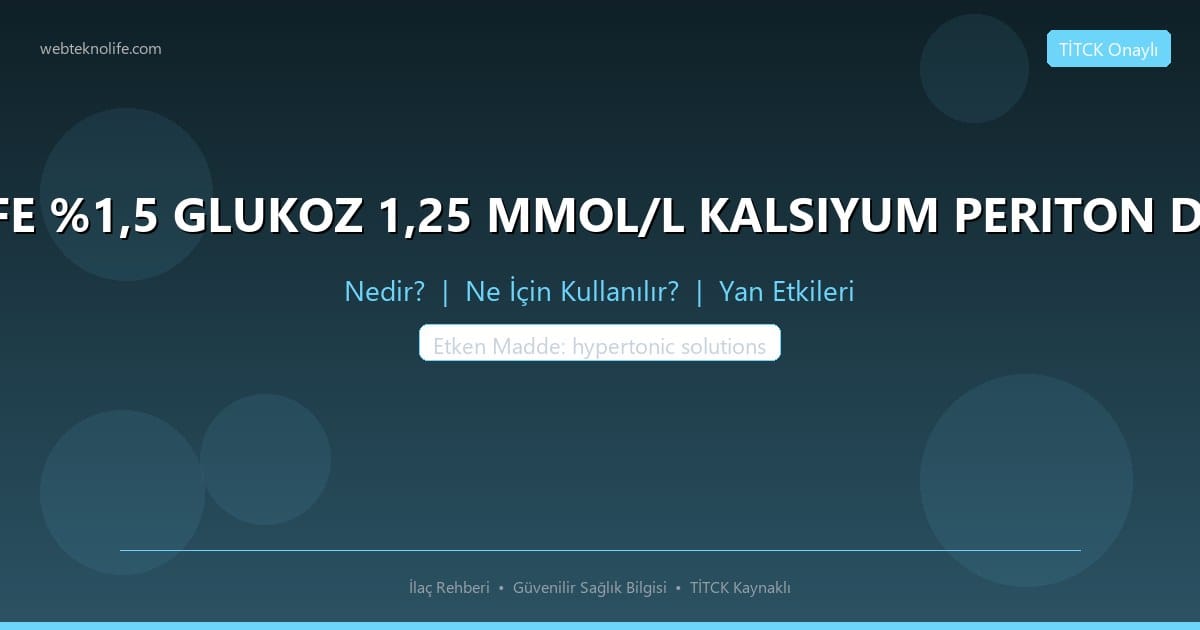 BALANCE SLEEP SAFE %1,5 GLUKOZ 1,25 MMOL/L KALSIYUM PERITON DIYALIZ SOLUSYONU nedir ne icin kullanilir