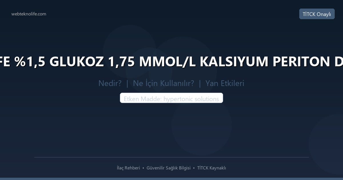 BALANCE SLEEP SAFE %1,5 GLUKOZ 1,75 MMOL/L KALSIYUM PERITON DIYALIZ SOLUSYONU nedir ne icin kullanilir
