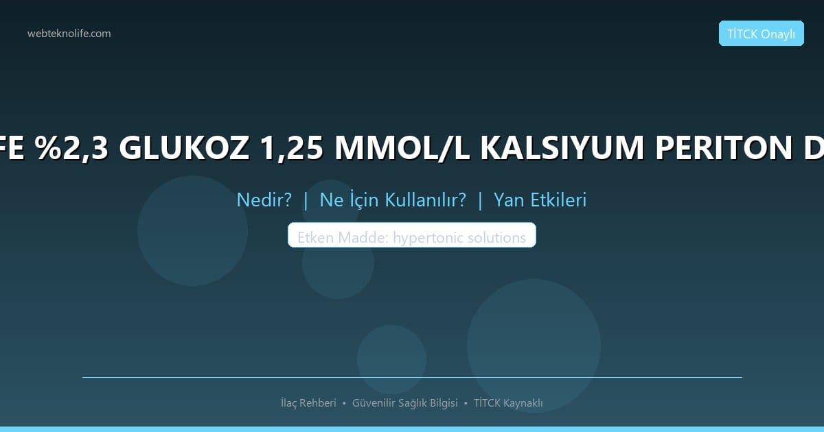 BALANCE SLEEP SAFE %2,3 GLUKOZ 1,25 MMOL/L KALSIYUM PERITON DIYALIZ SOLUSYONU nedir ne icin kullanilir