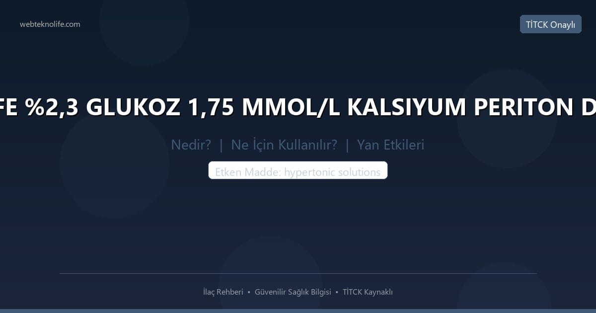 BALANCE SLEEP SAFE %2,3 GLUKOZ 1,75 MMOL/L KALSIYUM PERITON DIYALIZ SOLUSYONU nedir ne icin kullanilir