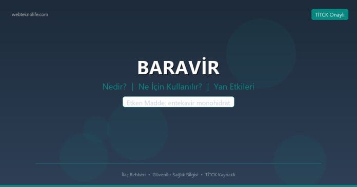 BARAVİR nedir ne işe yarar - ilaç bilgisi