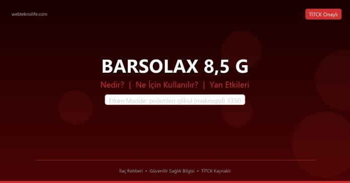 BARSOLAX 8,5 G nedir ne işe yarar - ilaç bilgisi