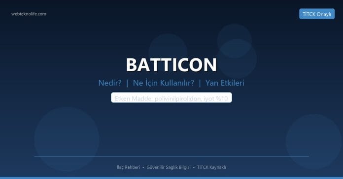 BATTICON nedir ne işe yarar - ilaç bilgisi