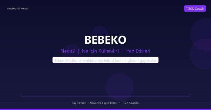 BEBEKO nedir ne işe yarar - ilaç bilgisi