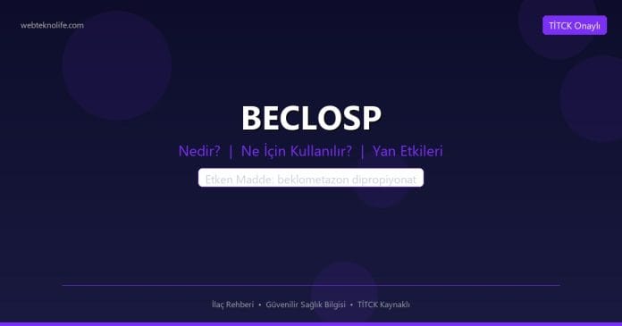 BECLOSP nedir ne işe yarar - ilaç bilgisi