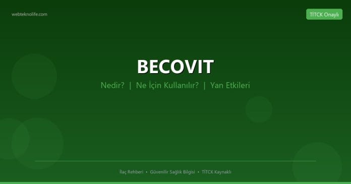 BECOVIT nedir ne işe yarar - ilaç bilgisi