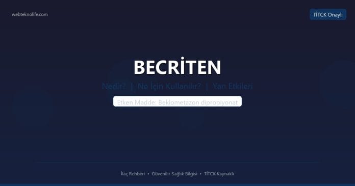 BECRİTEN nedir ne işe yarar - ilaç bilgisi