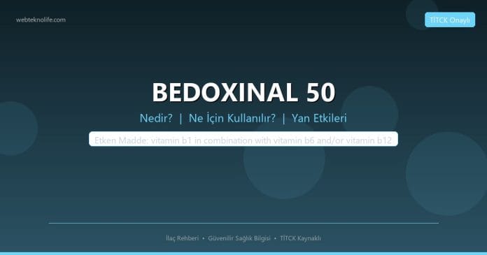 BEDOXINAL 50 nedir ne işe yarar - ilaç bilgisi