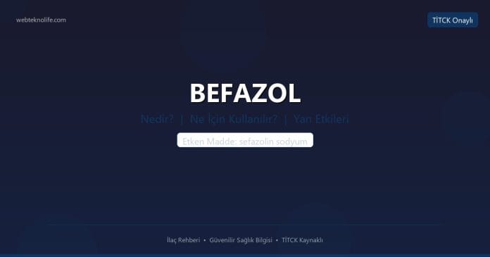 BEFAZOL nedir ne işe yarar - ilaç bilgisi