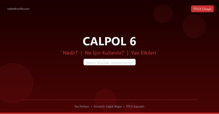 CALPOL 6 nedir ne işe yarar - ilaç bilgisi