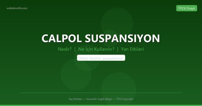CALPOL SUSPANSIYON nedir ne işe yarar - ilaç bilgisi
