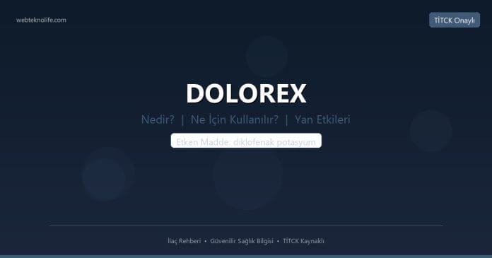 DOLOREX nedir ne işe yarar - ilaç bilgisi