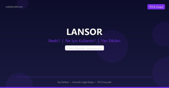 LANSOR nedir ne işe yarar - ilaç bilgisi