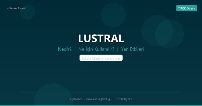 LUSTRAL nedir ne işe yarar - ilaç bilgisi