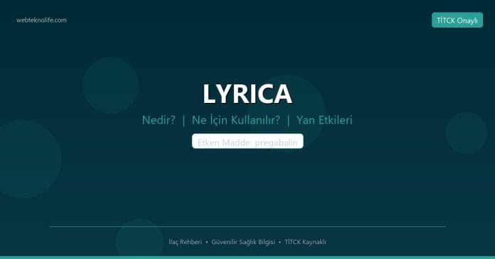 LYRICA nedir ne işe yarar - ilaç bilgisi