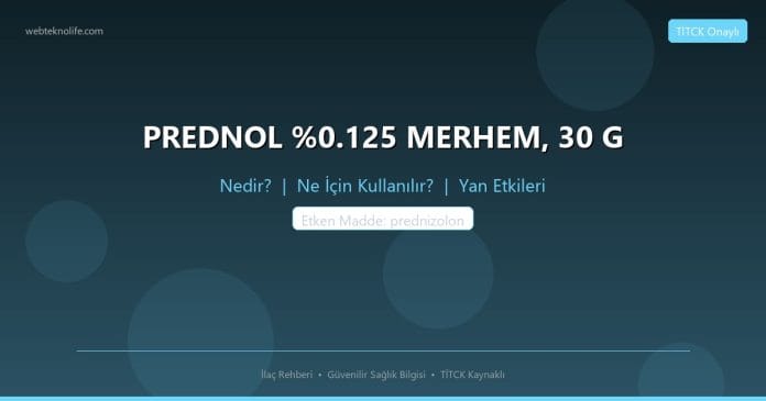 PREDNOL %0.125 MERHEM, 30 G nedir ne işe yarar - ilaç bilgisi