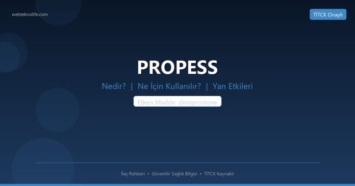 PROPESS nedir ne işe yarar - ilaç bilgisi