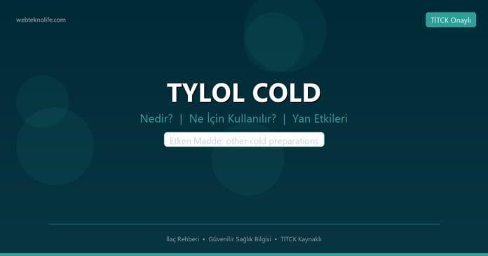 TYLOL COLD nedir ne işe yarar - ilaç bilgisi