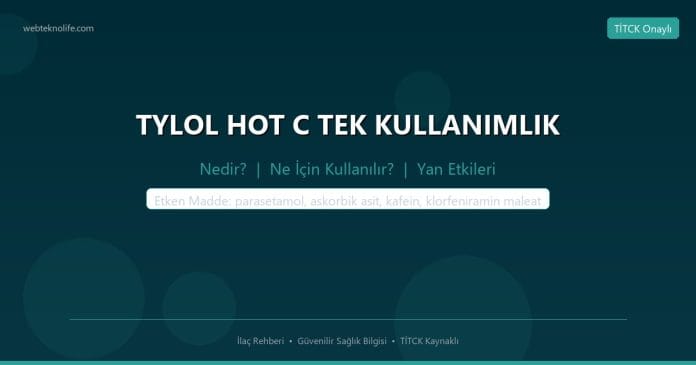 TYLOL HOT C TEK KULLANIMLIK nedir ne işe yarar - ilaç bilgisi