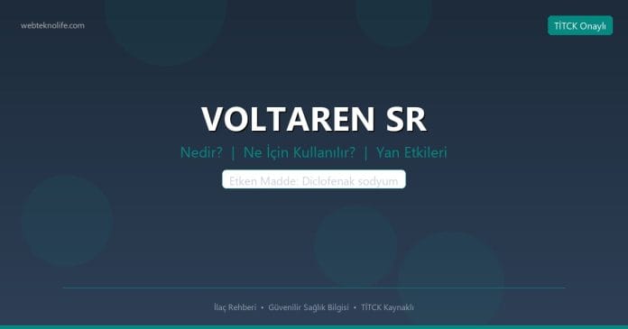 VOLTAREN SR nedir ne işe yarar - ilaç bilgisi