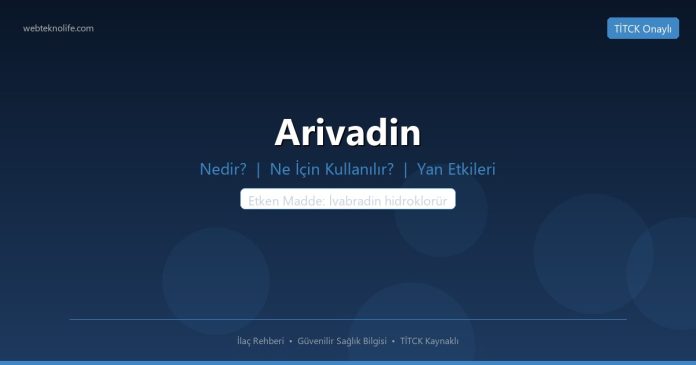 Arivadin nedir ne işe yarar - ilaç bilgisi