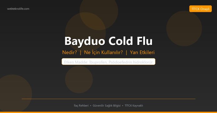 Bayduo Cold Flu nedir ne işe yarar - ilaç bilgisi