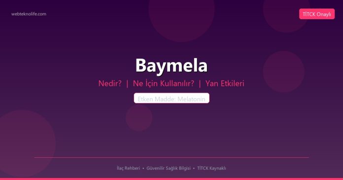 Baymela nedir ne işe yarar - ilaç bilgisi
