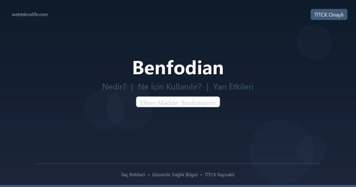 Benfodian nedir ne işe yarar - ilaç bilgisi