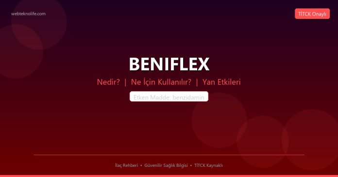 BENIFLEX nedir ne işe yarar - ilaç bilgisi
