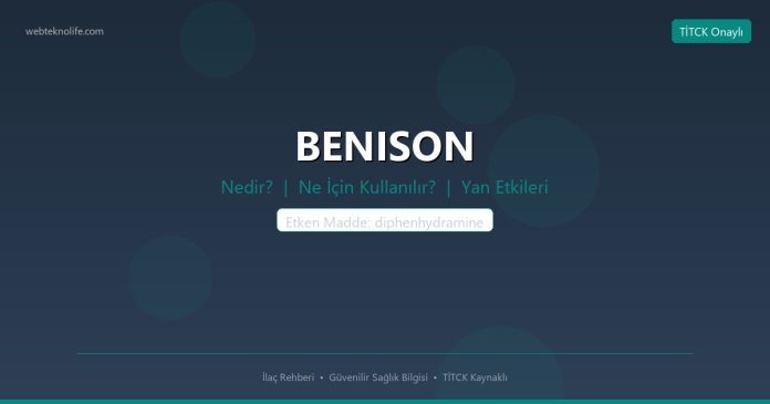 BENISON nedir ne işe yarar - ilaç bilgisi