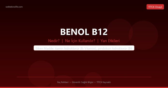 BENOL B12 nedir ne işe yarar - ilaç bilgisi
