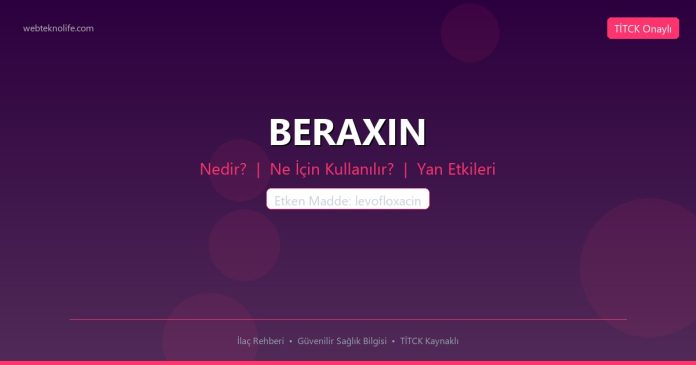 BERAXIN nedir ne işe yarar - ilaç bilgisi