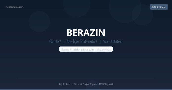 BERAZIN nedir ne işe yarar - ilaç bilgisi