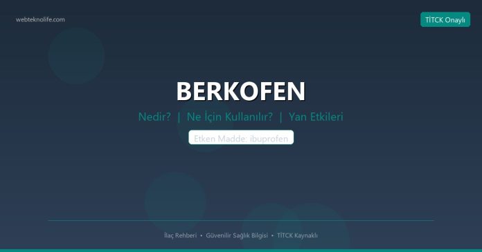 BERKOFEN nedir ne işe yarar - ilaç bilgisi